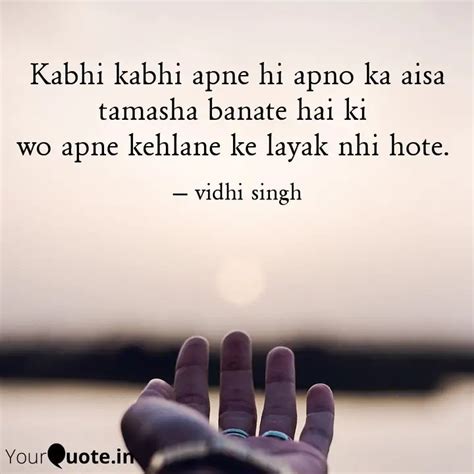 Kabhi kabhi apne hi apno ... | Quotes & Writings by vidhi singh chauhan ...