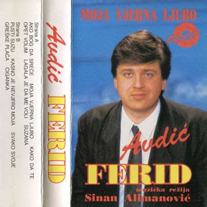 Ferid Avdić - Moja vjerna ljubo - Tekst pesme / Lyrics