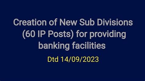 Creation of Sub Divisions in view of new posts of Inspector Posts (IP ...