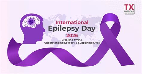International Epilepsy Day 2026: Breaking Myths, Understanding Epilepsy ...