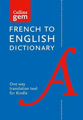 French to English (One Way) Gem Dictionary: Trusted support for ...