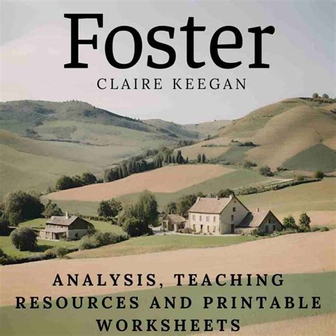Foster by Claire Keegan - ThinkLit