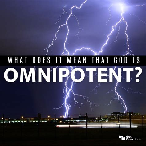 What does it mean that God is omnipotent? | GotQuestions.org