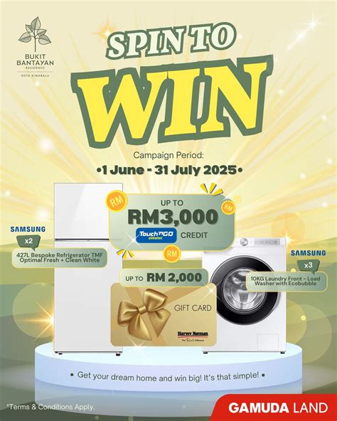 Spin & Win up to RM30,000 Rewards! Right at Bukit Bantay, Bukit ...