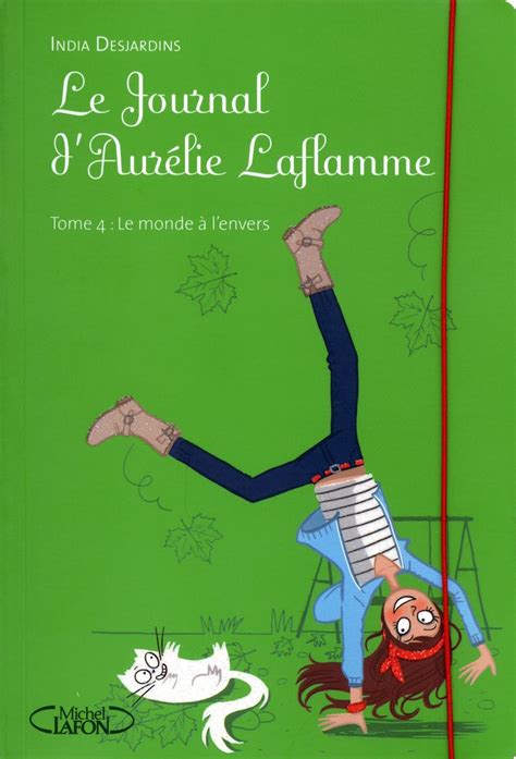 Amazon.in: Buy Le journal d'aurelie laflamme - tome 4 le monde a l ...