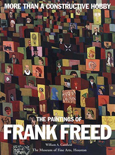 Buy More Than A Constructive Hobby: The Paintings of Frank Freed (And ...