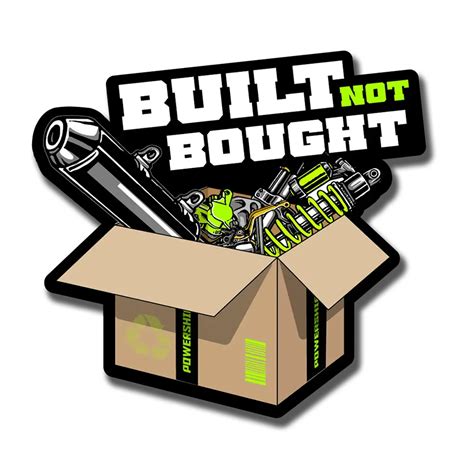 Built Not Bought Sticker