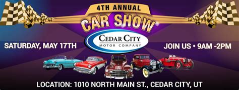 4th Annual CCMC Car Show, 1010 North Main Street, Cedar City, UT ...