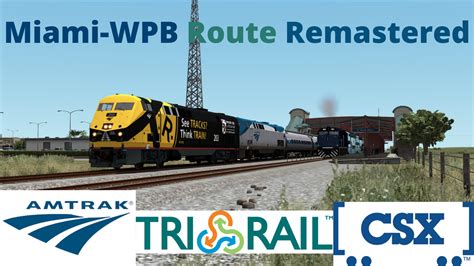 Miami-WPB Remastered - Train Sim Community