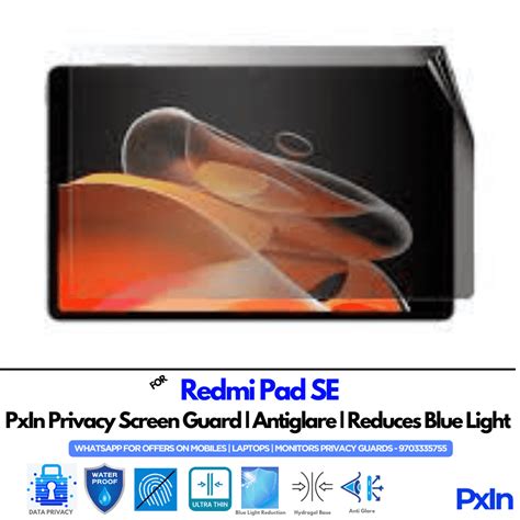 Privacy Screen Guard (Anti-Blue & Anti-Glare) for Redmi Pad SE | Pxin