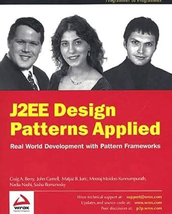 J2EE Design Patterns Applied (Programmer to Programmer) : Juric, Matjaz ...