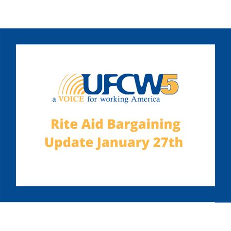 Rite Aid Bargaining Update January 27th - UFCW5 Local Union