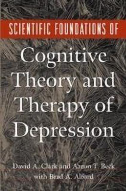 Scientific Foundations of Cognitive Theory and Therapy of Depression ...