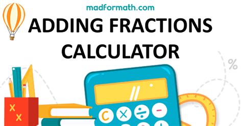 ADDING FRACTIONS CALCULATOR
