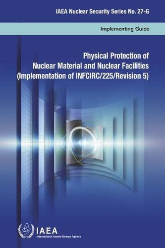 Physical Protection of Nuclear Material and Nuclear Facilities ...