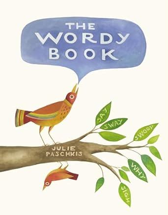The Wordy Book : Paschkis, Julie: Amazon.in: Books