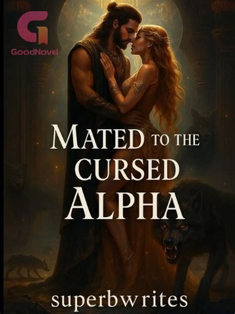 Through the Tunnels - Mated To The Cursed Alpha - GoodNovel