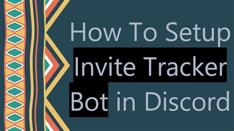 Image result for How to Setup Invite Tracker Bot