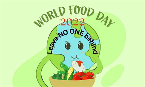 World Food Day 2022: Leave NO ONE behind