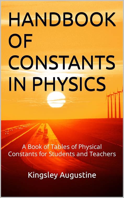 HANDBOOK OF CONSTANTS IN PHYSICS: A Book of Tables of Physical ...