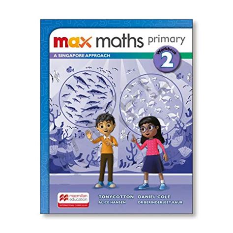 Buy Max Maths Primary A Singapore Approach Grade 2 Workbook Book Online ...