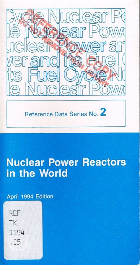 Nuclear Power Reactors in the World, April 1994 Edition (Reference Data ...