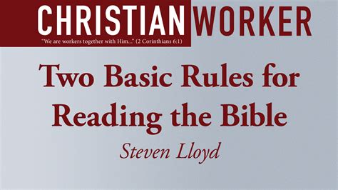 Two Basic Rules for Reading the Bible - Steven Lloyd - Southwest Church ...