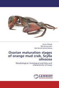 Ovarian maturation stages of orange mud crab Scylla olivacea: Buy ...
