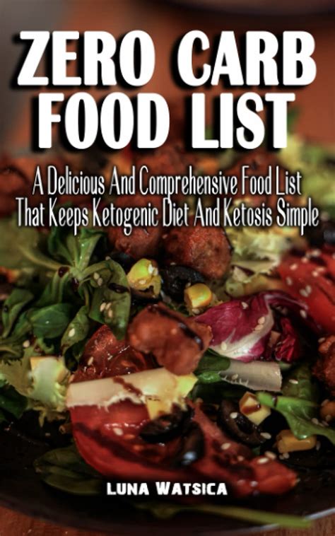 Buy ZERO CARB FOOD LIST: A Delicious And Comprehensive Food List That ...