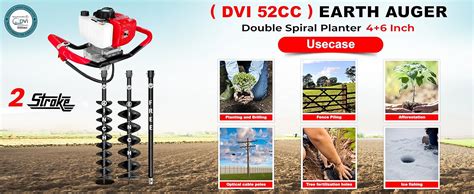 DVI 52cc Earth Auger with 2 Stroke Petrol Engine with 4 Inch + 6 Inch ...