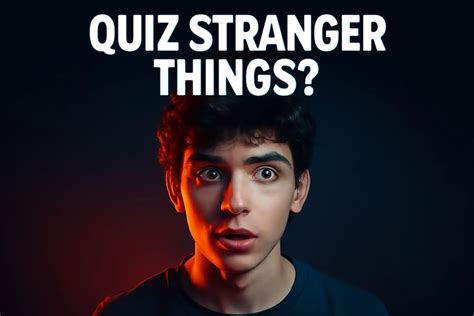 Quiz Stranger Things Serie: il 90% non supera Hawkins ️