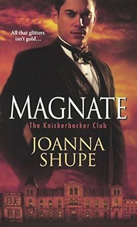 Magnate (Knickerbocker Club) : Shupe, Joanna: Amazon.in: Books