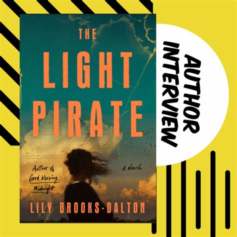 Discussing The Light Pirate with Lily Brooks-Dalton