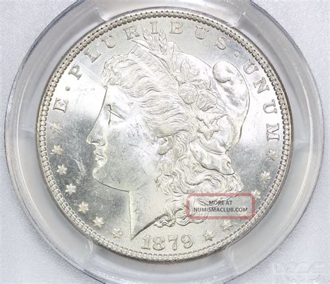 1879 Morgan Silver Dollar Ms 63 Pcgs (1777)