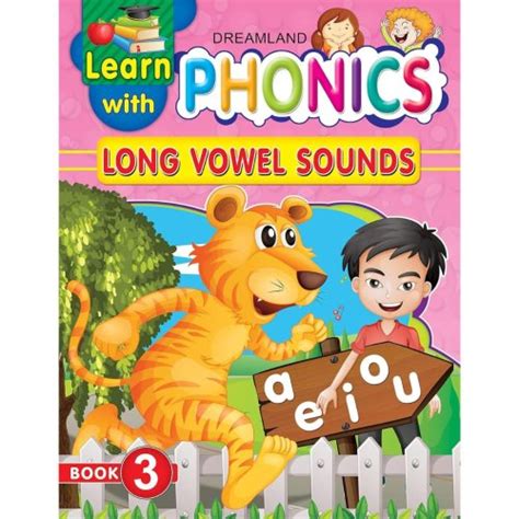 Dreamland Learn with Phonics Long Vowel Sounds Book 3 - Where Every ...