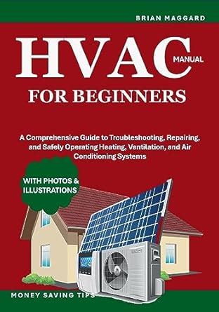 HVAC Manual for Beginners: A Comprehensive Guide to Troubleshooting ...