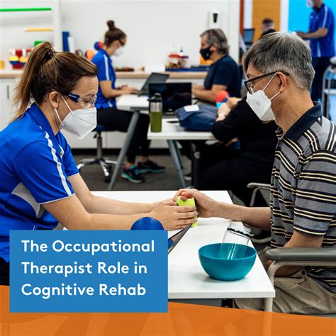 The Occupational Therapist Role in Cognitive Rehab - ARC