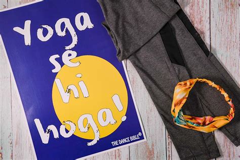 Yoga Se Hi Hoga Poster – The Dance Bible