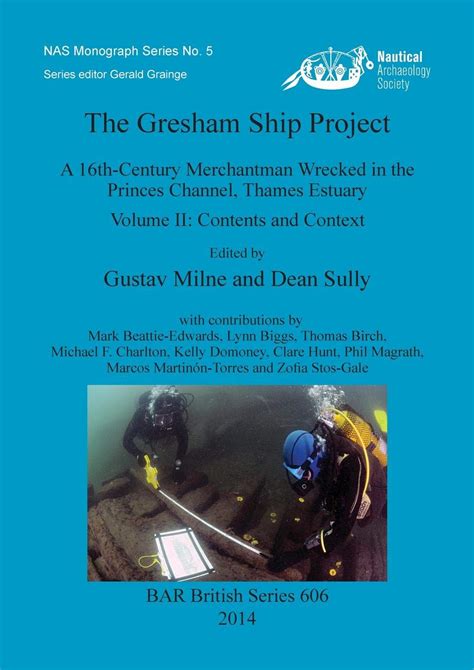 Buy The Gresham Ship Project: A 16th-Century Merchantman Wrecked in the ...