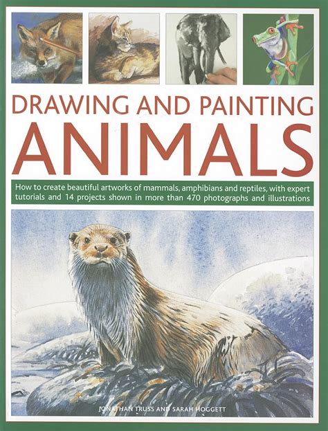 Buy Drawing and Painting Animals: How to Create Beautiful Artworks of ...