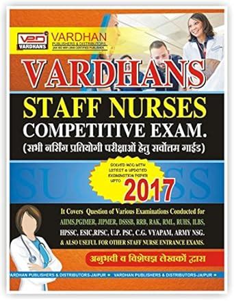 VARDHANS STAFF NURSES COMPETITIVE EXAM (HINDI) : EXPERIENCED TEACHERS ...