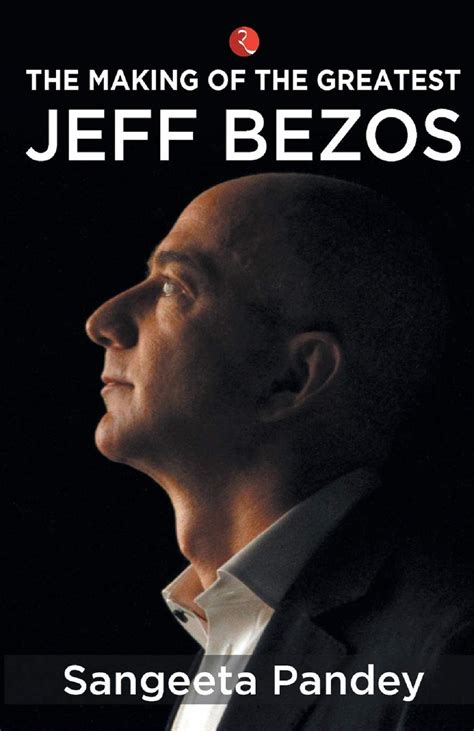 THE MAKING OF THE GREATEST JEFF BEZOS Book Online available at ...
