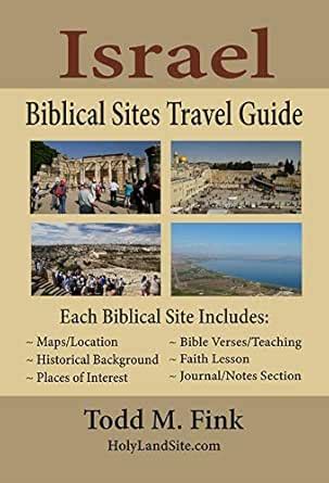 Israel Biblical Sites Travel Guide eBook : Fink, Dr. Todd M.: Amazon.in ...