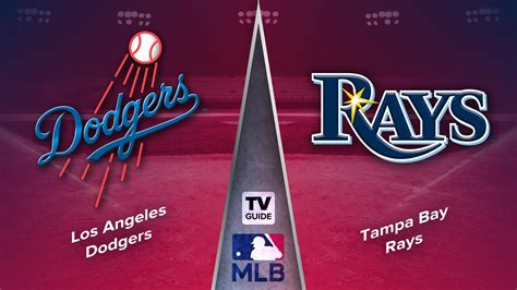 How to Watch Los Angeles Dodgers vs. Tampa Bay Rays Live on May 27 - TV ...