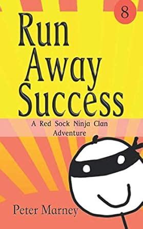 Buy Run Away Success (Red Sock Ninja Clan Adventures) Book Online at ...