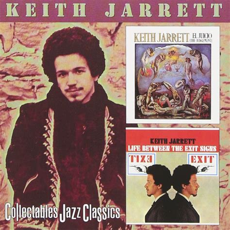 Juicio / Life Between the Exit Signs : Jarrett Performer, Keith ...