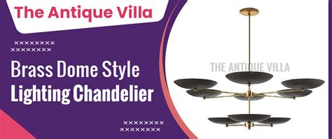 Brass Dome Style Lighting Chandelier