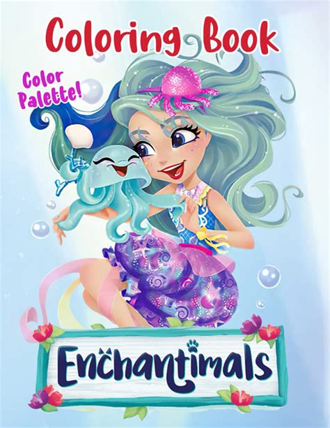 Buy Color Palette! - Enchantimals Coloring Book: Vivid Illustrations to ...