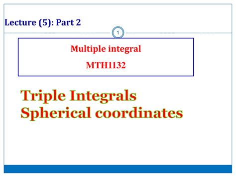 SOLUTION: Triple integrals spherical coordinates - Studypool