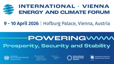 International Vienna Energy and Climate Forum 2026 to drive green industry action for prosperity ...